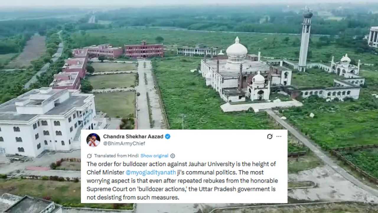 'Demolition before court ruling amounts to SC contempt': Bhim Army’s Azad slams UP govt over proposed bulldozer action at Jauhar University